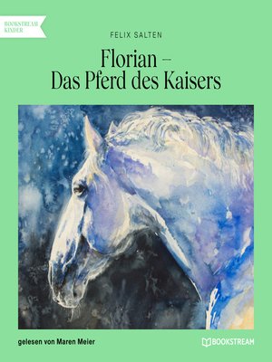 cover image of Florian--Das Pferd des Kaisers